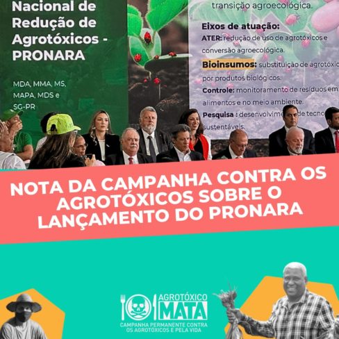 Nota da Campanha Contra os Agrotóxicos Sobre o Lançamento do Pronara