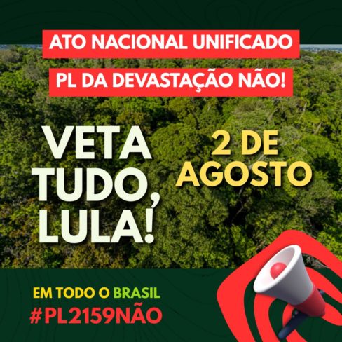 CONFIRMADO: ATO NACIONAL EM TODO O BRASIL – 2 DE AGOSTO | #VetaTudoLula