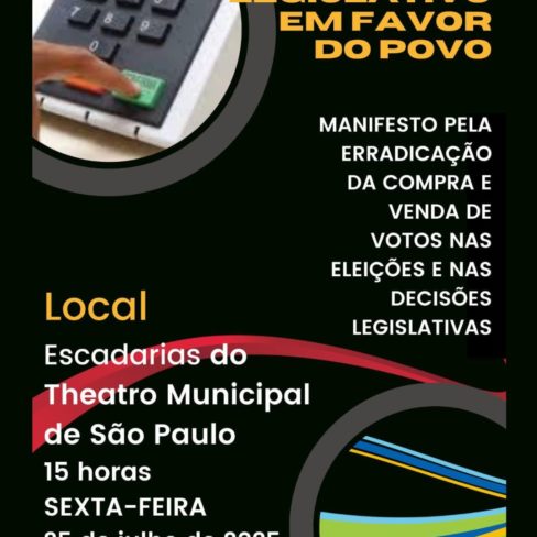 Movimento pela erradicação da compra de votos nas eleições. Participe!