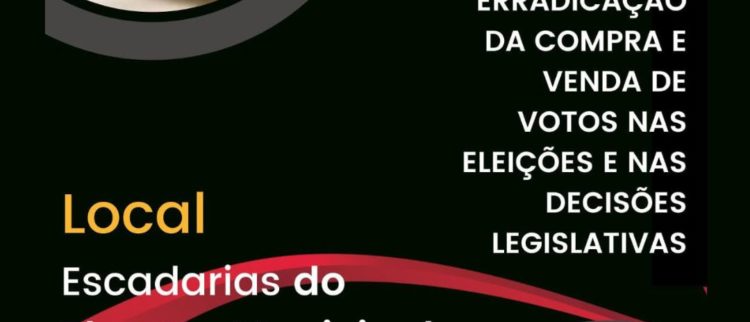 Movimento pela erradicação da compra de votos nas eleições. Participe!