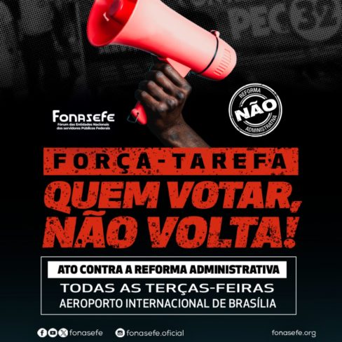Fonasefe convoca servidores para pressionar parlamentares no aeroporto de Brasília