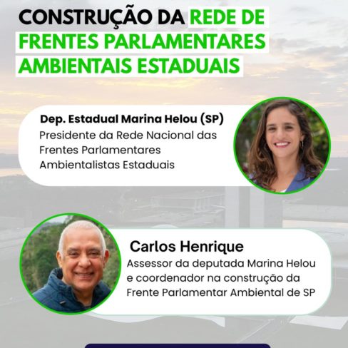Nesta sexta: “A Participação da Sociedade Civil nas Frentes Parlamentares Ambientalistas Estaduais”