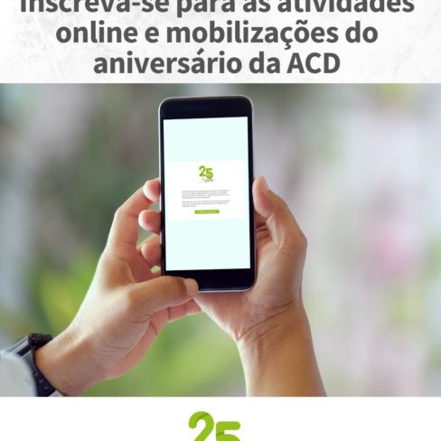 Inscreva-se para as atividades online e mobilizações do aniversário da ACD