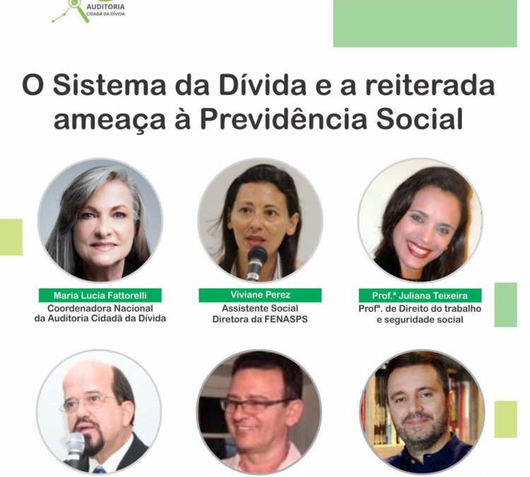 📢 Live: O Sistema da Dívida e a reiterada ameaça à Previdência Social