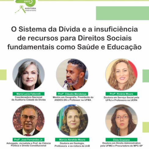 É HOJE: Live – O Sistema da Dívida e a insuficiência de recursos para Direitos Sociais como Saúde e Educação