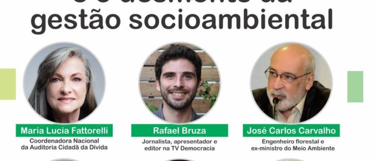 Live dia 15/09: O Sistema da Dívida e o desmonte da gestão socioambiental
