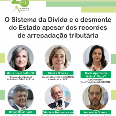 Live especial: O Sistema da Dívida e o desmonte do Estado, apesar dos recordes de arrecadação tributária
