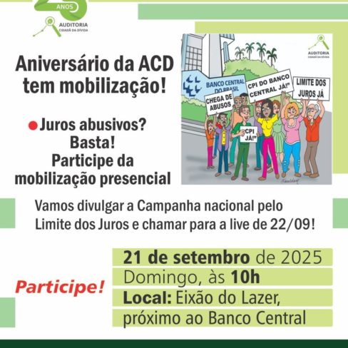 É amanhã! Mobilização contra os juros altos no Eixão, em Brasília. Participe!