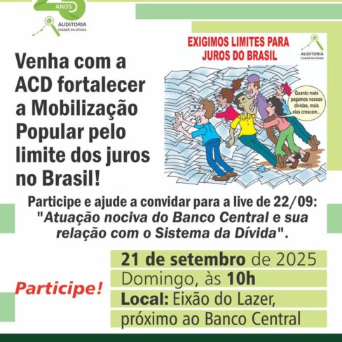Participe da mobilização contra os juros altos no Eixão, neste domingo!