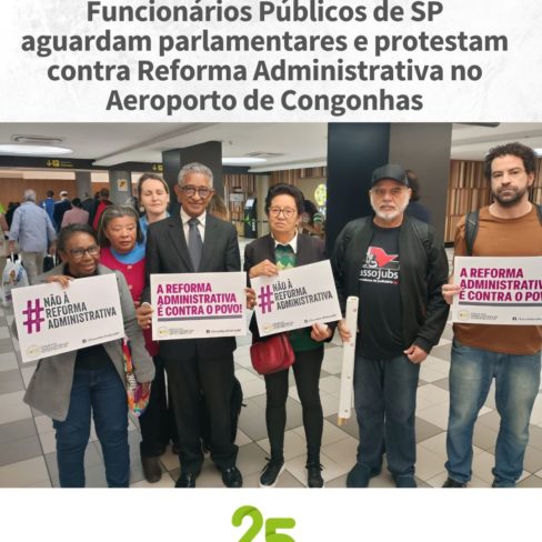 Funcionários Públicos de SP aguardam parlamentares e protestam contra Reforma Administrativa no Aeroporto de Congonhas