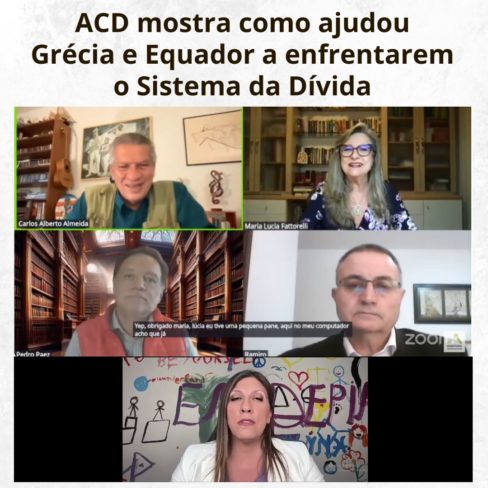 ACD mostra como ajudou Grécia e Equador a enfrentarem o Sistema da Dívida