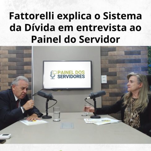 Fattorelli explica o Sistema da Dívida em entrevista ao Painel do Servidor