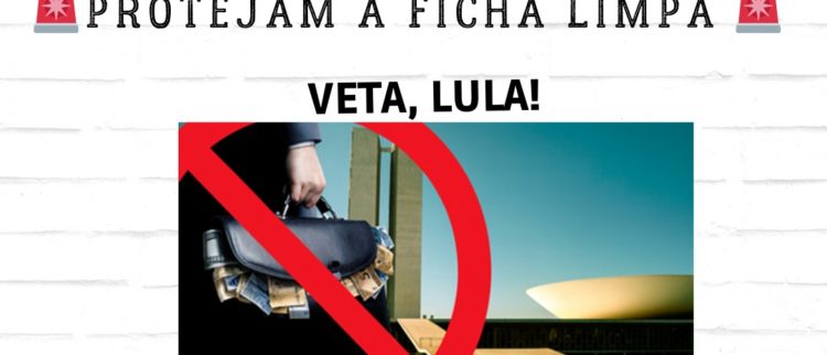 Vamos proteger a Leia da Ficha Limpa! Assine!
