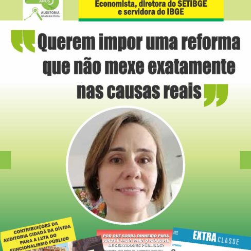 Querem impor uma Reforma que não mexe nas causas reais, diz diretora do SETIBGE