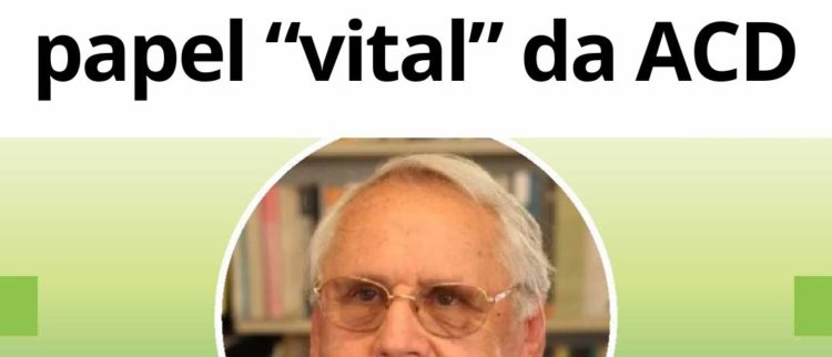 Dowbor destaca papel “vital” da ACD