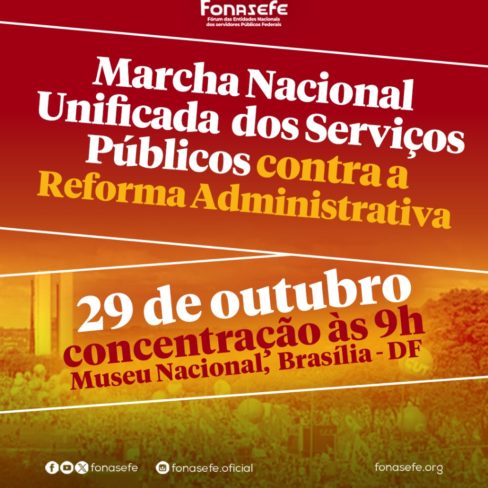 Contagem regressiva: dia 29 tem marcha nacional contra Reforma Administrativa