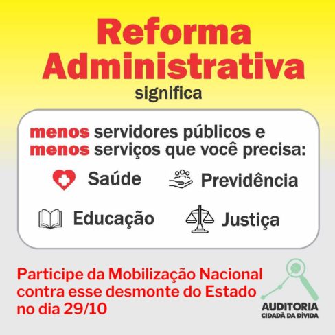 Participe da mobilização contra a Reforma Administrativa, dia 29