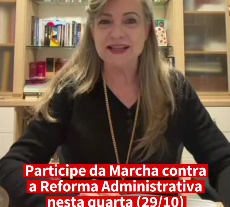Participe da Marcha contra a Reforma Administrativa nesta quarta (29) Participe da Marcha contra a Reforma Administrativa nesta quarta (29)