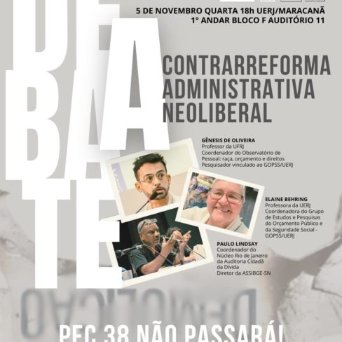 Debate: Contrarreforma Administrativa Neoliberal