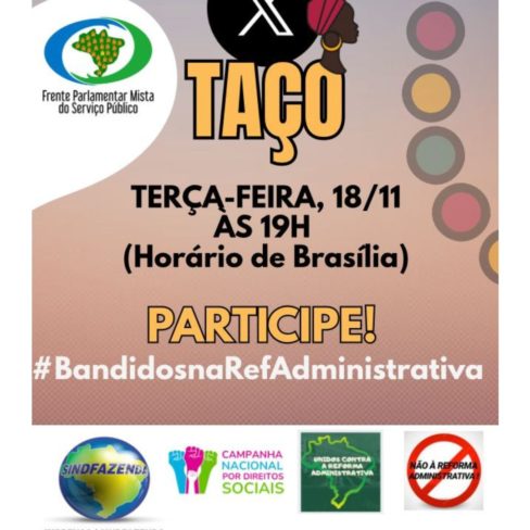 É hoje! Mobilização digital contra Reforma Administrativa. Participe!