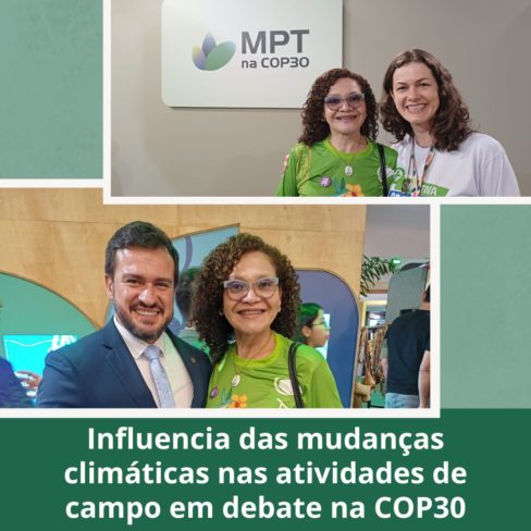 Influencia das mudanças climáticas nas atividades de campo em debate na COP30