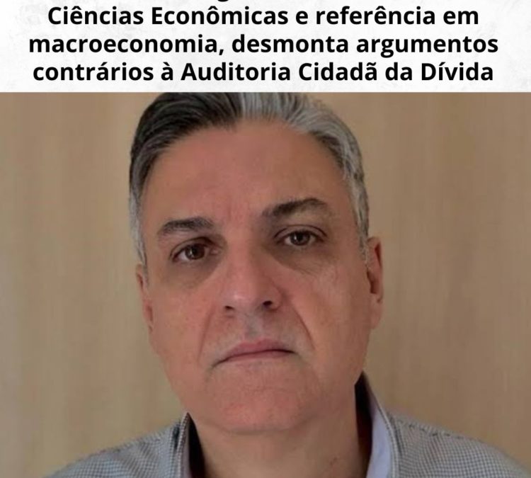 Economista Miguel Bruno, doutor em Ciências Econômicas e referência em macroeconomia, desmonta argumentos contrários à ACD