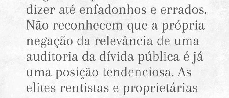 Argumentos contra auditoria da dívida são frágeis e agradam a rentistas e donos de bancos, alerta doutor em Ciências Econômicas