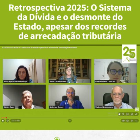 Retrospectiva 2025: O Sistema da Dívida e o desmonte do Estado, apesar dos recordes de arrecadação tributária