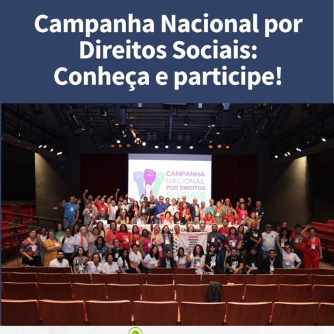 Campanha Nacional por Direitos Sociais. Conheça e participe!
