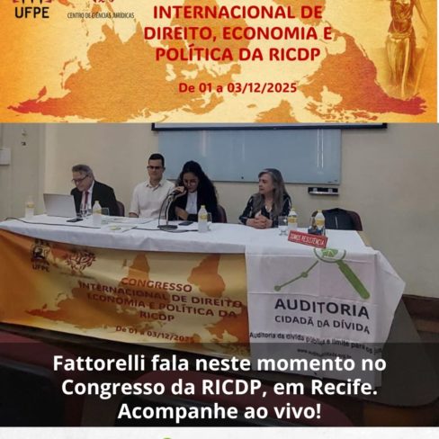 Fattorelli fala neste momento no Congresso da RICDP, em Recife. Acompanhe ao vivo!