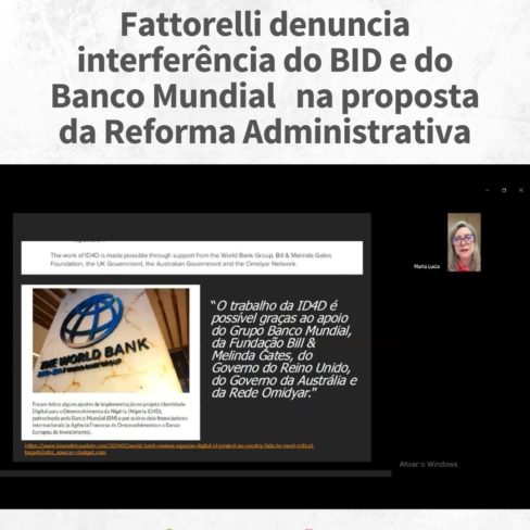 Fattorelli denuncia interferência do BID e do Banco Mundial na proposta da Reforma Administrativa