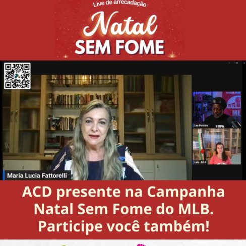 ACD presente na Campanha Natal Sem Fome do MLB. Participe você também!