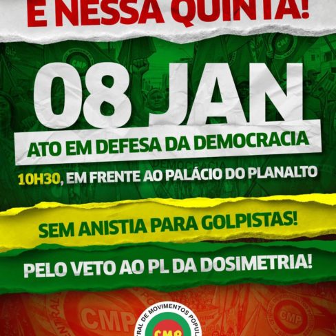 Ato em defesa da Democracia acontece neste 08/01