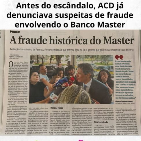 Antes do escândalo, ACD já denunciava suspeitas de fraude envolvendo o Banco Master