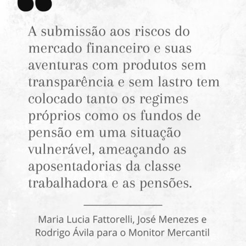 Caso Master mostra como riscos do mercado financeiro ameaçam aposentadorias e pensões