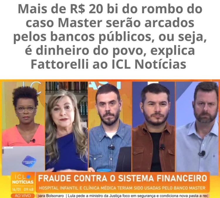 Mais de R$ 20 bi do rombo do caso Master serão arcados pelos bancos públicos, ou seja, é dinheiro do povo, explica Fattorelli ao ICL Notícias