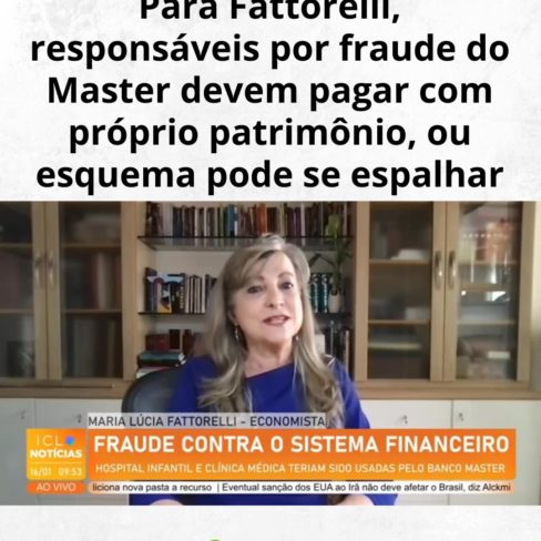 Para Fattorelli, responsáveis por fraude do Master devem pagar com próprio patrimônio, ou esquema pode se espalhar