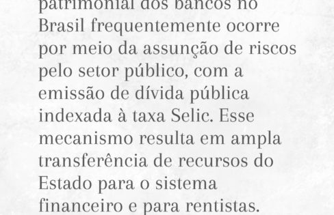 Em tempos de crises, bancos sempre são socorridos pelo Estado, mostra artigo da ACD no Monitor Mercantil