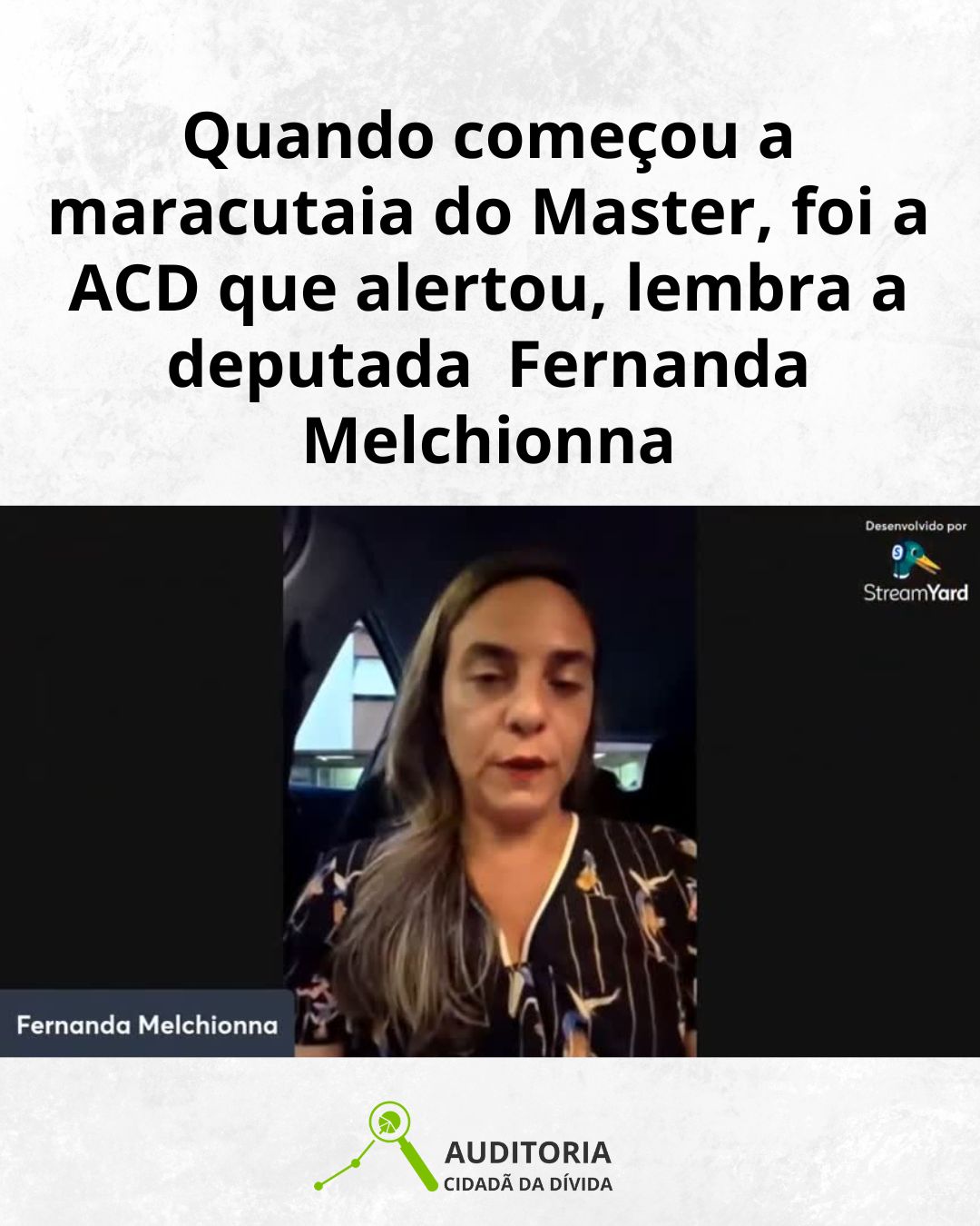 Quando começou a maracutaia do Master, foi a ACD que alertou, lembra a deputada Fernanda Melchionna