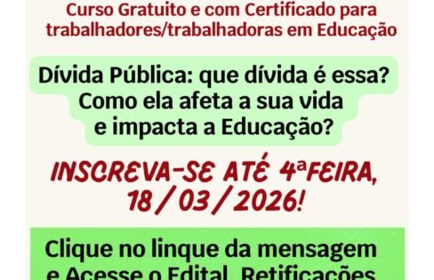 Inscrições prorrogadas: curso gratuito debate impacto da dívida pública na vida das pessoas e na educação.