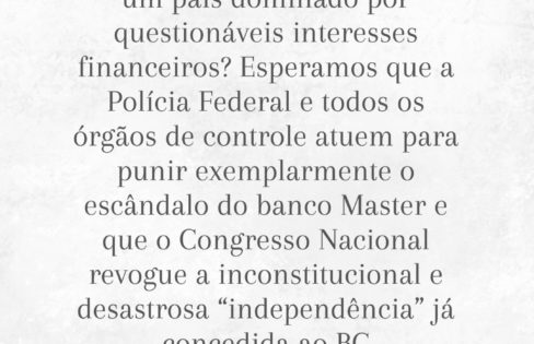 ExtraClasse: Até quando vamos conviver com um país dominado por questionáveis interesses financeiros?