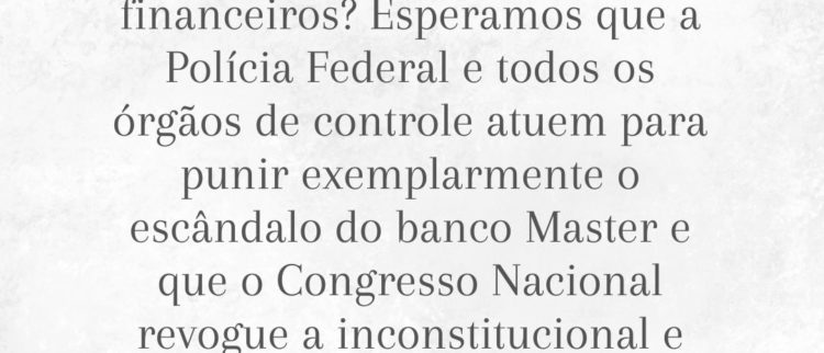 ExtraClasse: Até quando vamos conviver com um país dominado por questionáveis interesses financeiros?