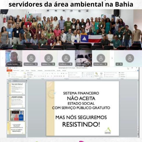 ACD leva debate sobre dívida pública a servidores da área ambiental na Bahia