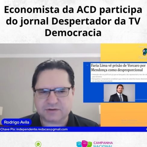 Economista da ACD participa do jornal Despertador da TV Democracia