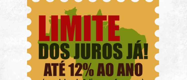 Entenda o PLP 104/2022, que impõe limite para taxa de juros no Brasil