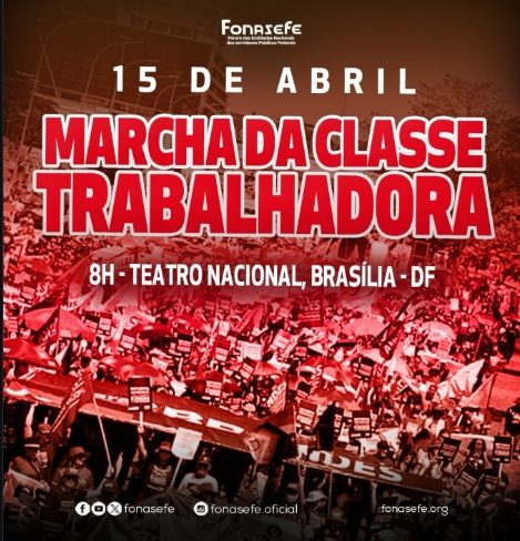 Marcha da Classe Trabalhadora reúne entidades de todo o país em Brasília