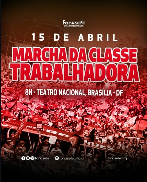 Marcha da Classe Trabalhadora reúne entidades de todo o país em Brasília