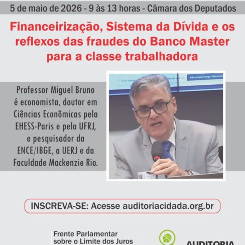 Seminário sobre Financeirização, Sistema da Dívida e reflexos das fraudes do Banco Master para a classe trabalhadora terá a participação do professor Miguel Bruno