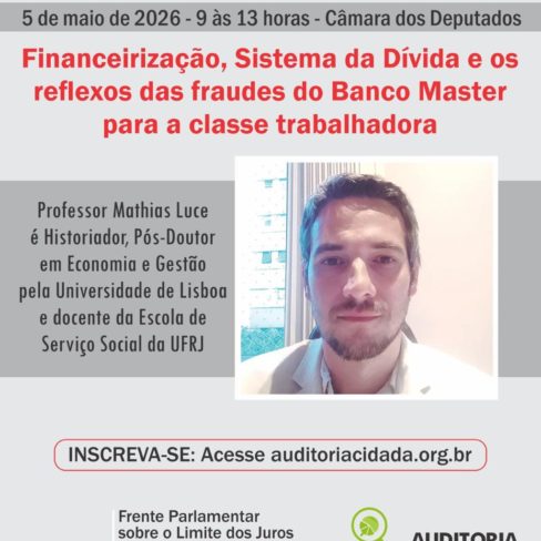 Pesquisador sobre endividamento é confirmado em Seminário sobre Financeirização e Sistema da Dívida