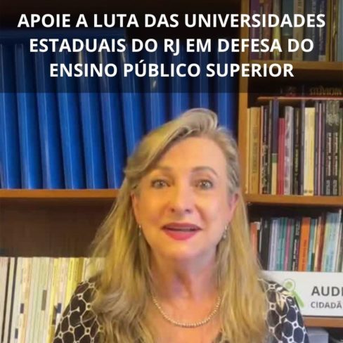 Fattorelli grava vídeo em apoio à luta das universidades estaduais do RJ em defesa do ensino público superior